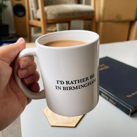 Brumbox I'd Rather Be In Birmingham white ceramic mug