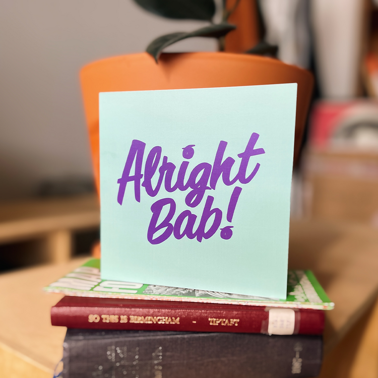 Brumbox Alright Bab green and purple greetings card