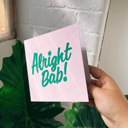 Brumbox Alright Bab pink and green greetings card
