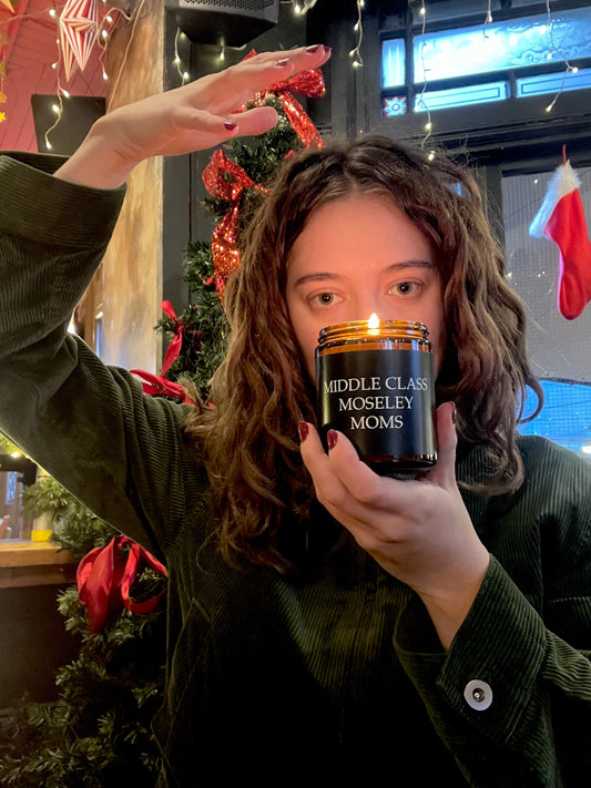 Middle Class Moseley Moms Candle