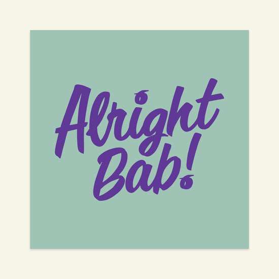 Brumbox Alright Bab green and purple greetings card