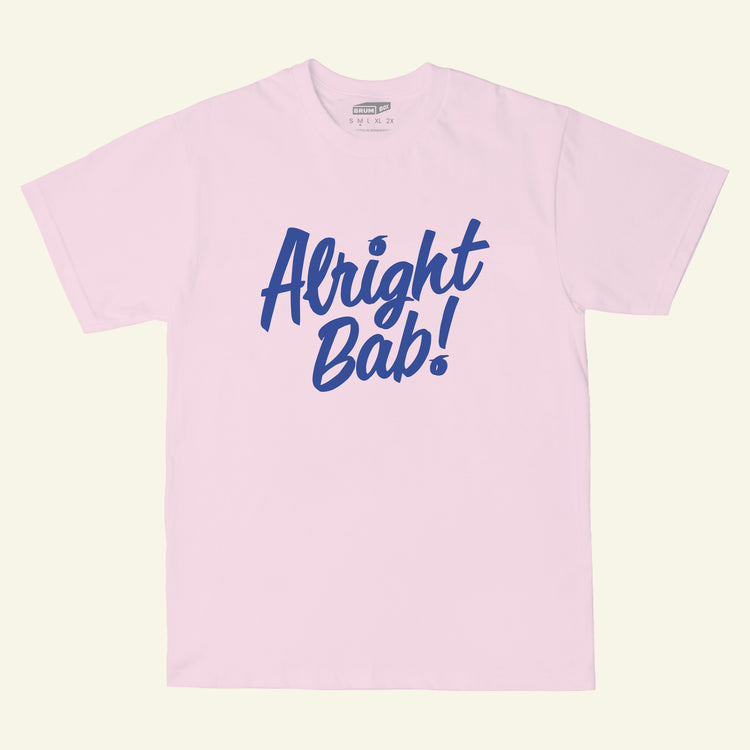 Brumbox Alright Bab pink t-shirt (front)